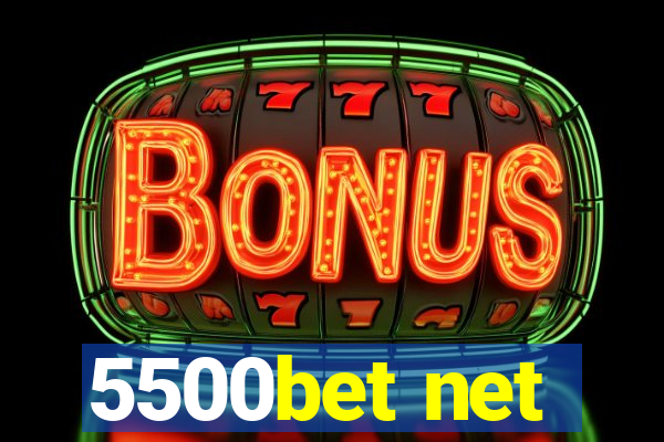 5500bet net